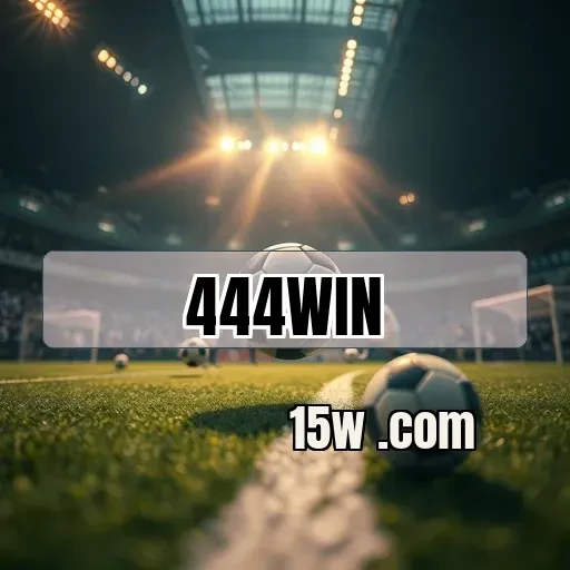 444win: O Destino Ideal para Apostas Esportivas no Brasil